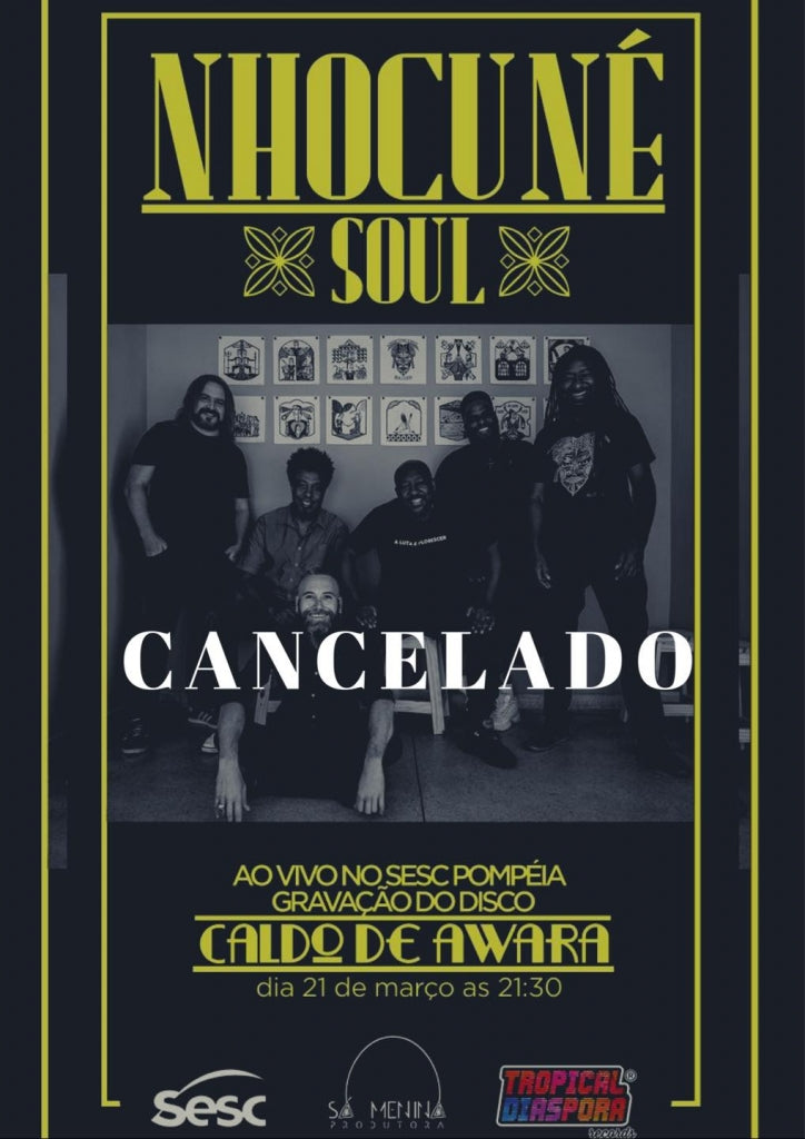 Nhocuné Soul #20anos Caldo de Awará /// CANCELADO 21/03/2020 @ 19:30 - 23:00 CET | Free
