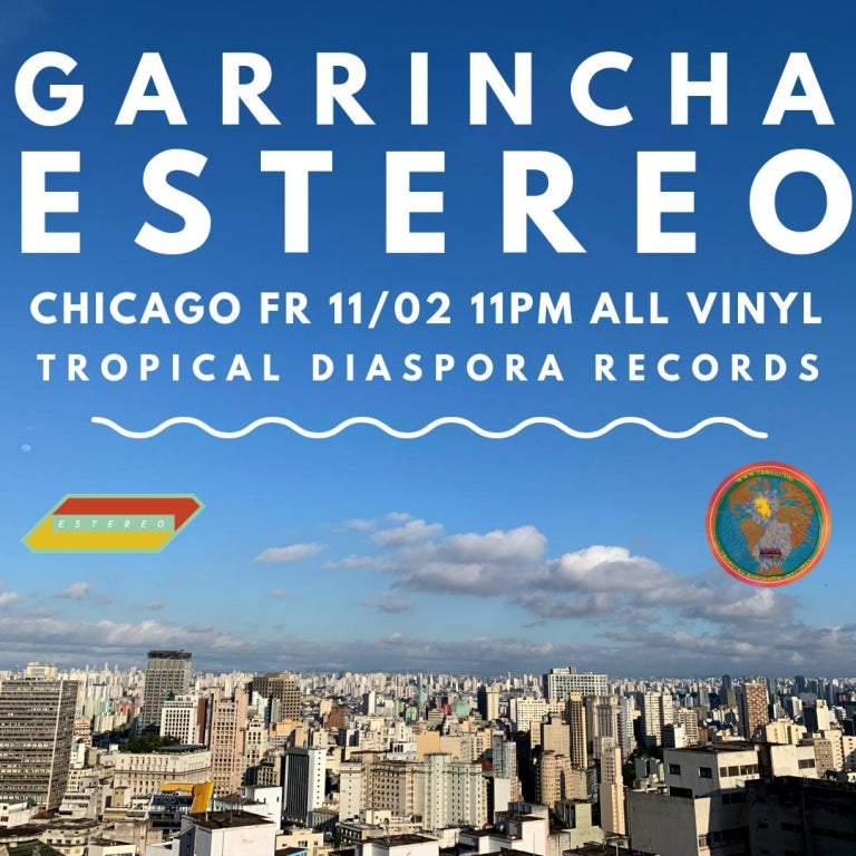 Dj GArRinchA ★ Estereo Chicago 02/11/2018 @ 23:00 - 03/11/2018 @ 02:00 UTC-6