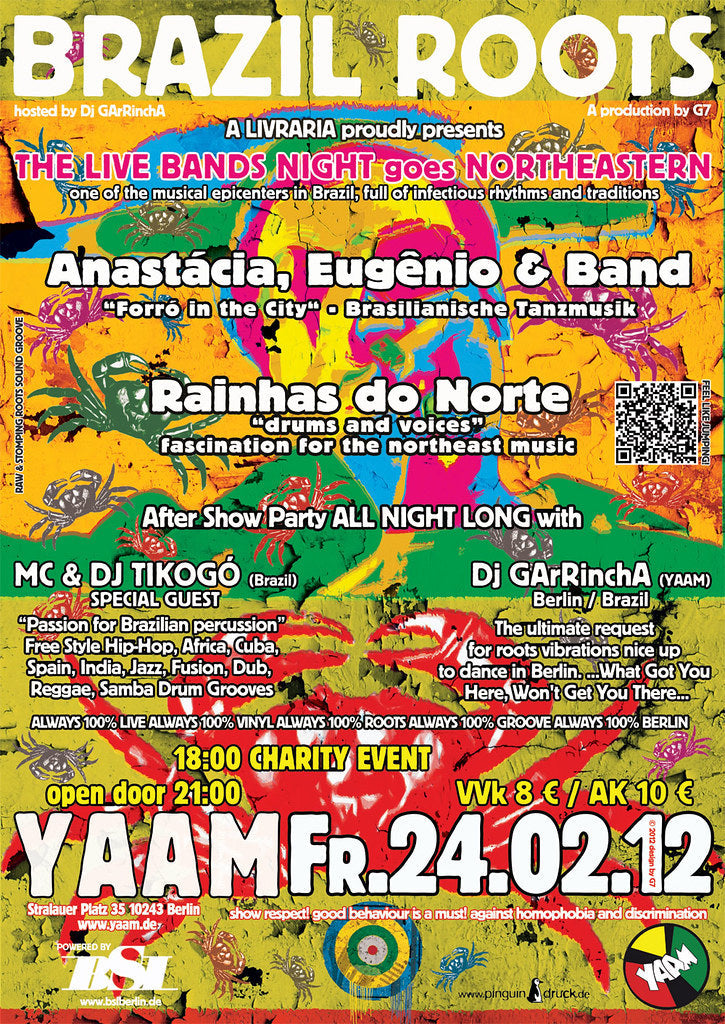 BRAZIL ROOTS VOL 2 - THE LIVE BANDS NIGHT goes NORTHESTERN  w/ Anastácia, Eugenio & Band and Rainhas do Norte  ★ after show Party w/ Dj GArRinchA & MC Tikogo 27/101/20112 @ 21:00 - 28/01/2012 @ 20:00 UTC+1 | €8