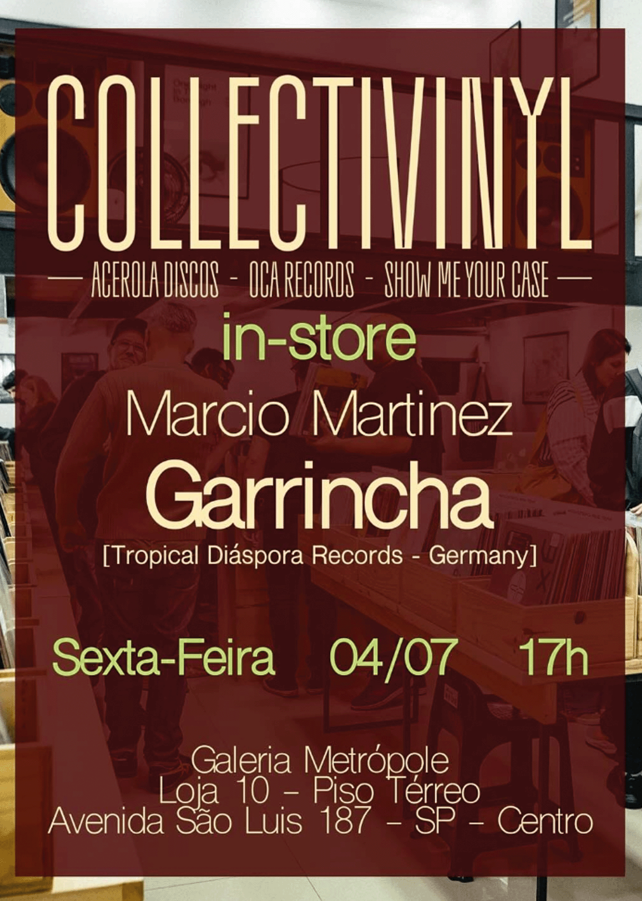 COLLECTIVINYL In-Store with Dj GArRinchA & Dj Marcio Martinez