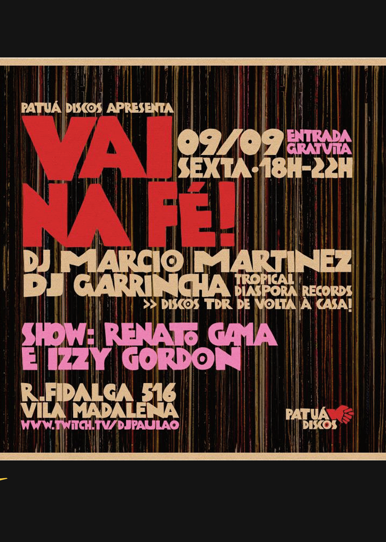 In-store live at Patuá Discos w/ Renato Gama, Izzy Gordon and Guests w/ Dj Set by Dj Garrincha dnd Marcio Martinez 09/09/2022 @ 18:00 - 22:00 CEST | Free