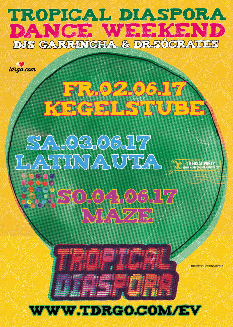 Djs Garrincha & Dr.Sócrates @ Latinauta Stage Kdk17 Karneval Der Kulturen Berlin  03/06/2017 @ 21:00 - 23:30 UTC+1