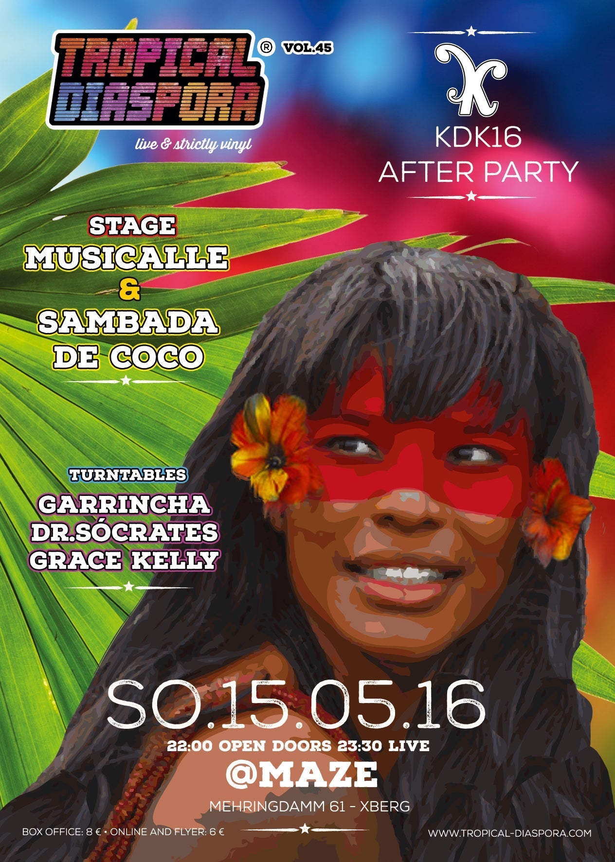 Tropical Diaspora® Party vol.45 Karneval Der Kulturen 16 • Featuring Musicale Cholo Orquestra & Sambada de Coco & Burgo & Locura tropical • After Party Strictly Vinyl with Djs GArRinchA and Grace Kelly 15/05/2016 @ 22:00 CEST