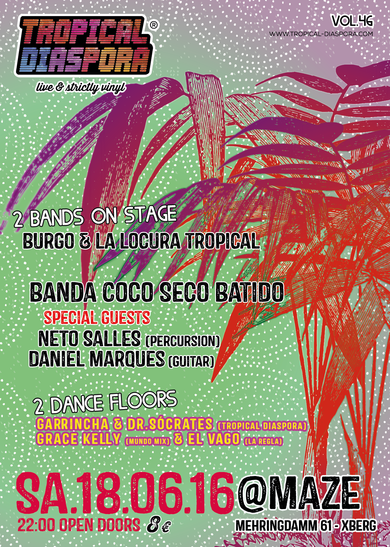Tropical Diaspora® Party vol.46 Featuring BANDA Coco Seco Batido • After Party Strictly Vinyl with Djs GArRinchA and Grace Kelly & Dj El Vago 18/06/2016 @ 22:00 CEST
