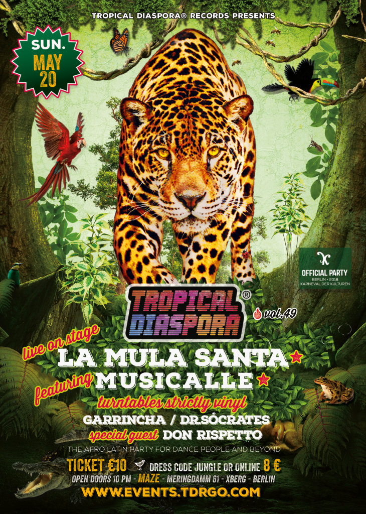 Tropical Diaspora® Party Vol.49 ★ KdK18 after show & Records Release Party 20/05/2018 @ 22:00 - 21/05/2018 @ 08:00 UTC+1 | €8