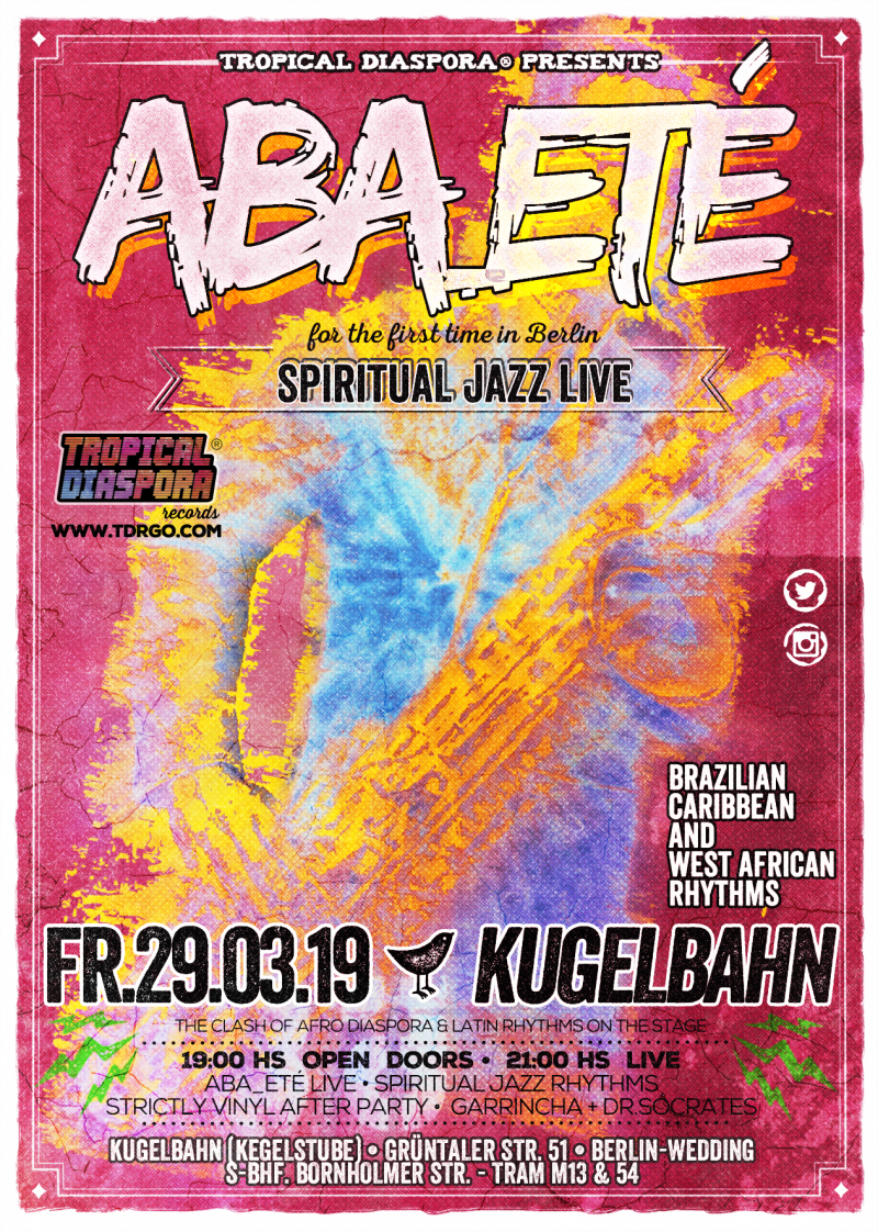 Tropical Diaspora ★ Featuring ABA_ETÉ 29/03/2019 @ 21:00 - 30/03/2019 @ 05:00 UTC+1 | Free