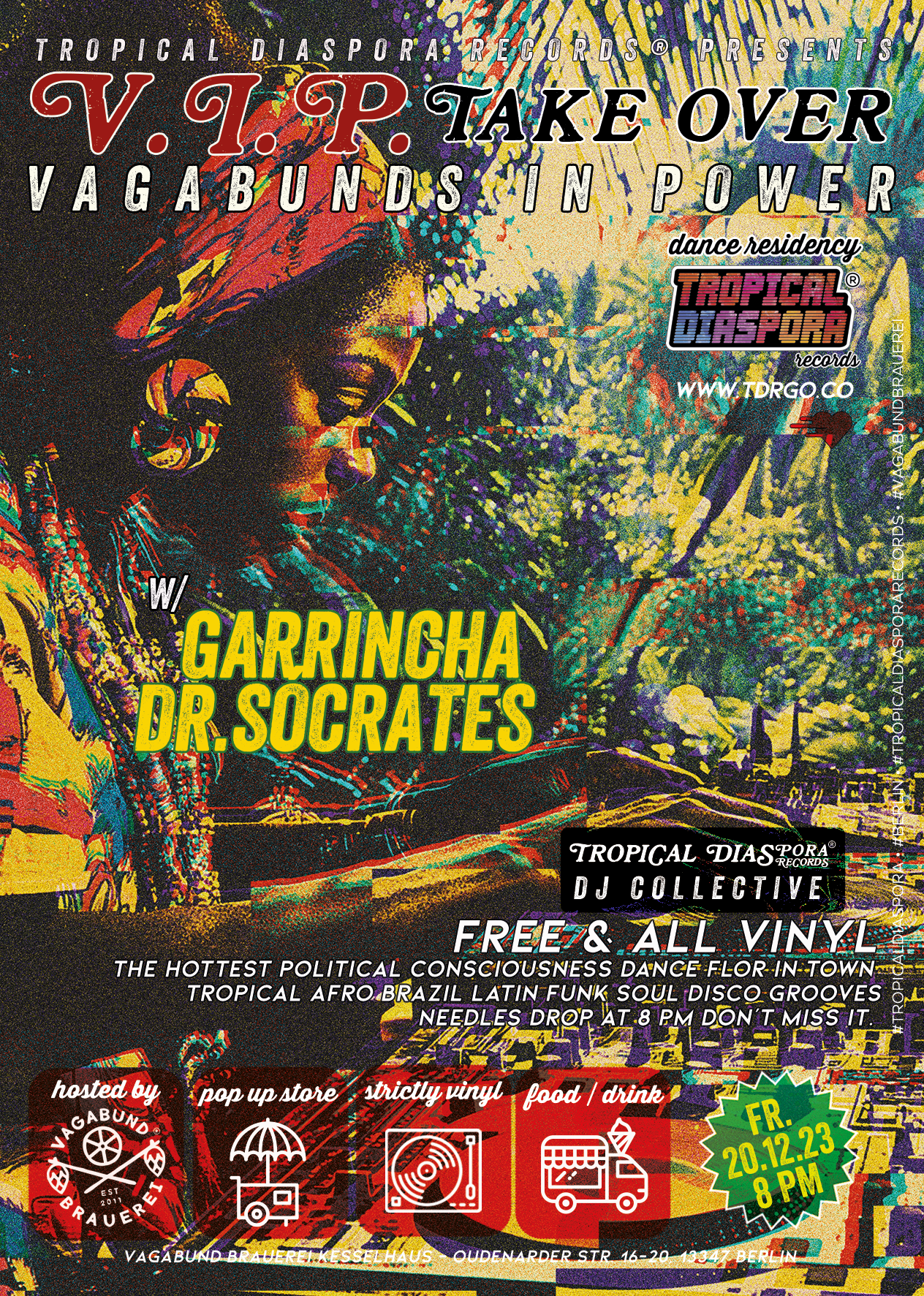 Berlin, V.I.P. (Vagabunds in Power) Take Over Dance Residency at Vagabund Brauerei Berlin Wedding • Episode 1 20/12/2024 @ 20:00 - 21/12/2024 @ 02:00 CET