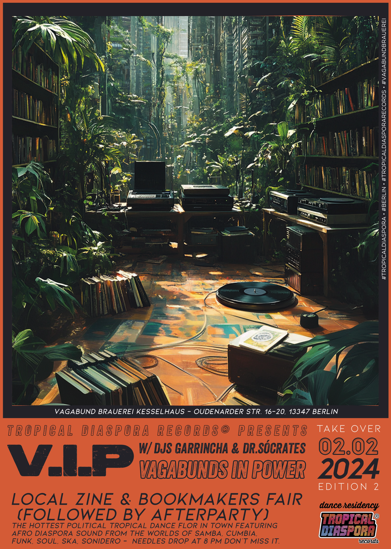 Berlin, Local Zine &amp; Bookmakers Fair followed by V.I.P. (Vagabunds in Power) Take Over Dance Residency at Vagabund Brauerei Berlin Wedding • Edition 2 February 2 @ 20:00 - February 3 @ 02:00 CET