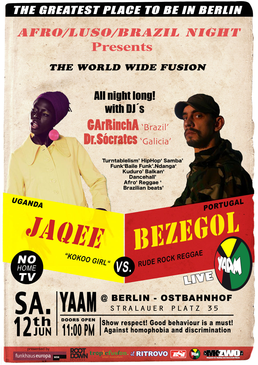 Fr. 12.06.10 - YAAM - Afro Luso Brasil Night hosted by Dj GArRinchA