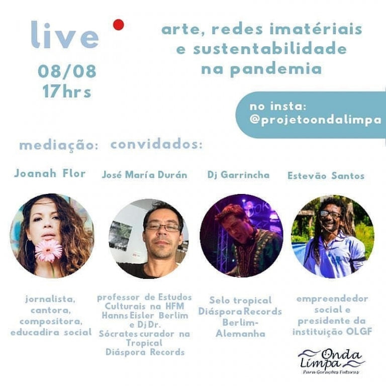 Instituição Onda Limpa • “arte, redes imatériais e sustentabilidade na pandemia” 08/08/2020 @ 22:00 - 23:00 CEST | Free