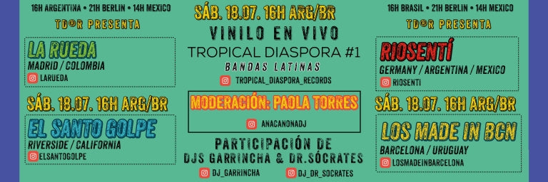 Lançamento LIVE del disco Tropical Diaspora #1 Bandas Latinas 18/07/2020 @ 21:00 - 23:00 CEST | Free