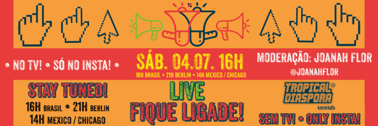 Lançamento LIVE do disco Tropical Diaspora #1 Bandas Brasileiras 04/07/2020 @ 21:00 - 23:00 CEST | Free