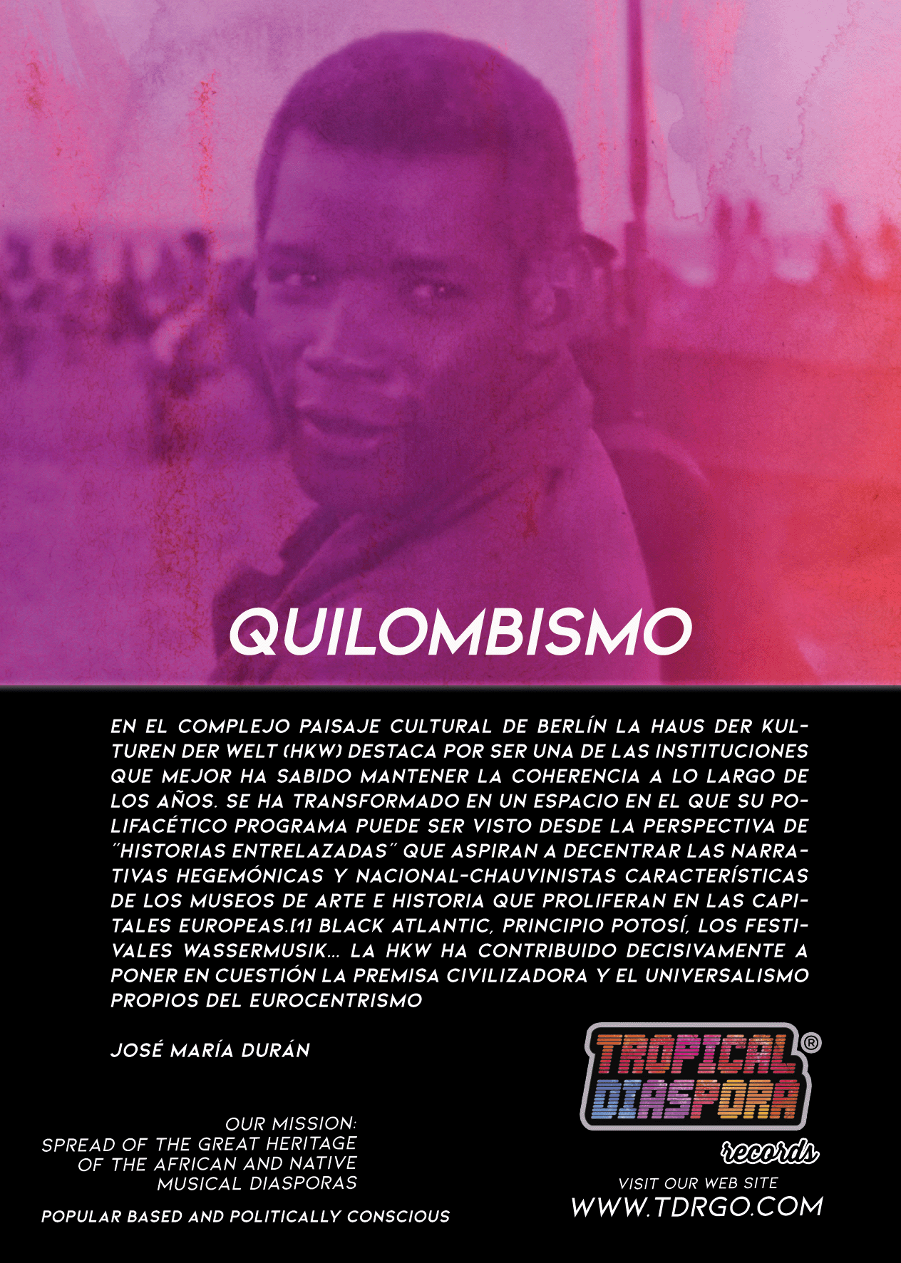 Berlin, Lima Dez. 1 (TD®R): "Regarding 'O Quilombismo' by José María Durán