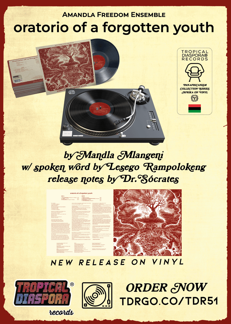 Amandla Freedom Ensemble • Oratorio Of A Forgotten Youth by Dr.Sócrates