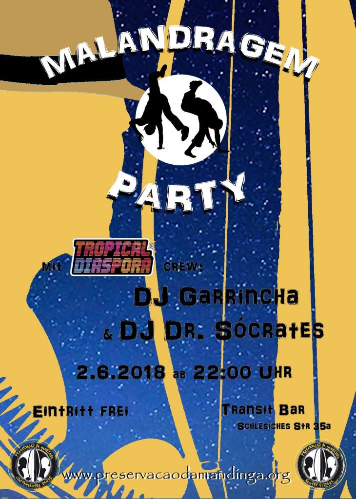 Djs Dr.Sócrates & Garrincha @  Malandragem Party 2018 02/06/2018 @ 10:00 - 03/06/2018 @ 02:30 CEST