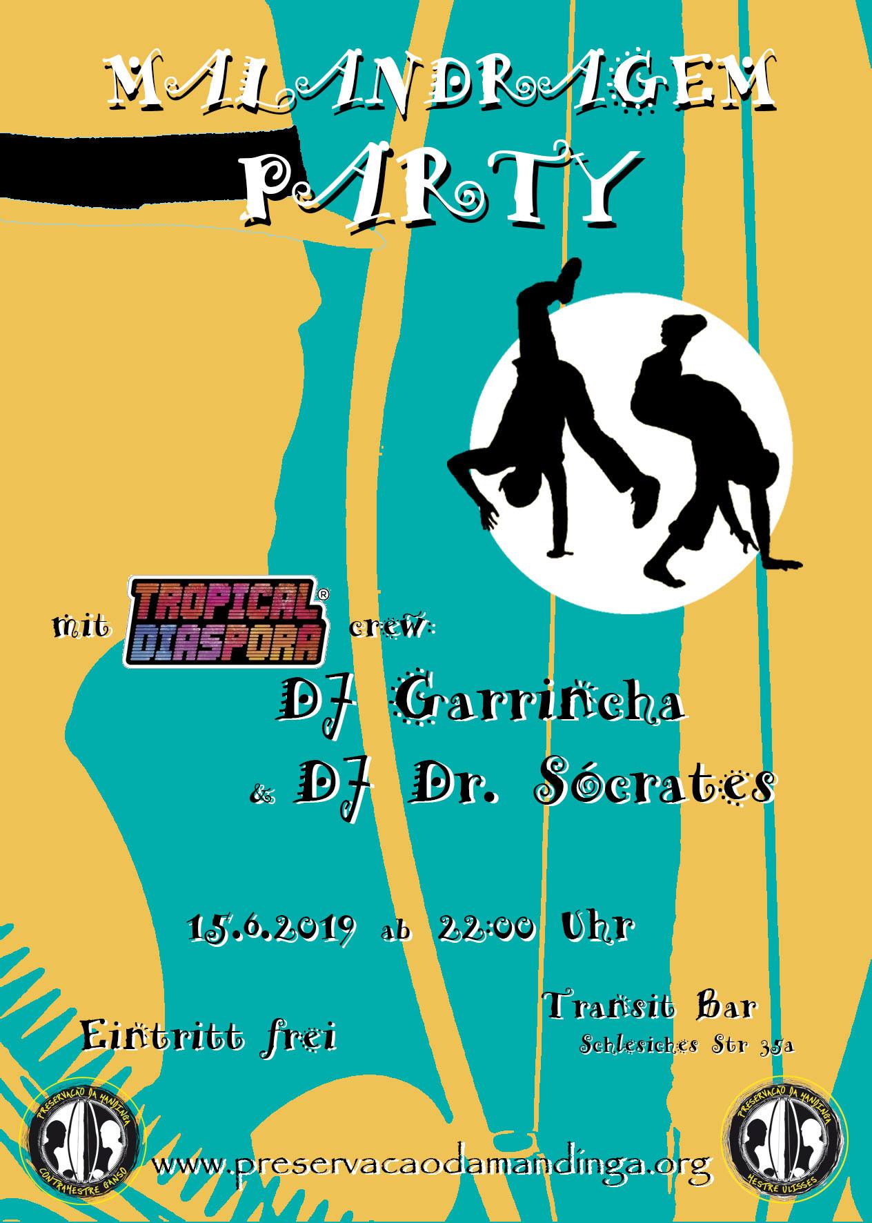 Djs Dr.Sócrates & Garrincha @  Malandragem Party 2019 15/06/2019 @ 10:00 - 16/06/2019 @ 02:30 CEST