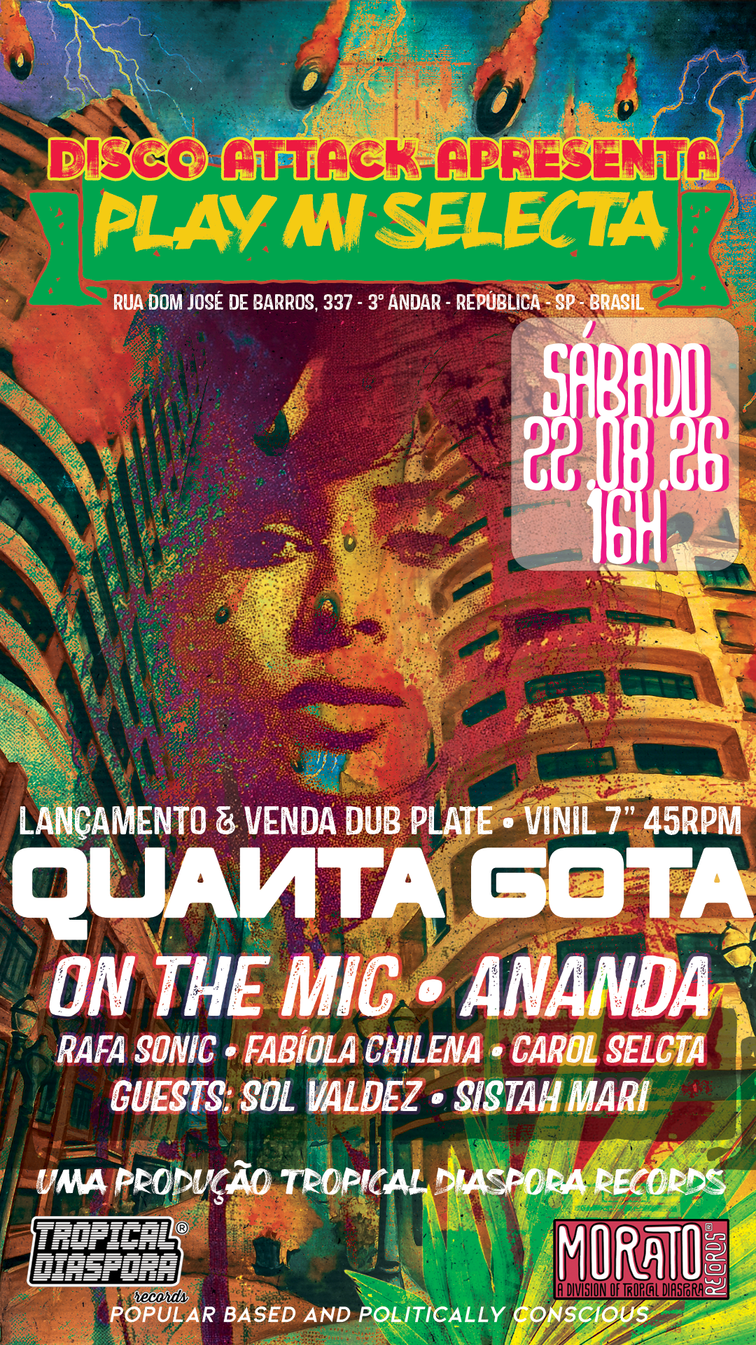São Paulo, 22.08.26 [TDR®]: ANANDA Dub Plate Quanta Gota Record Release at Disco Attack Play Mi Selecta