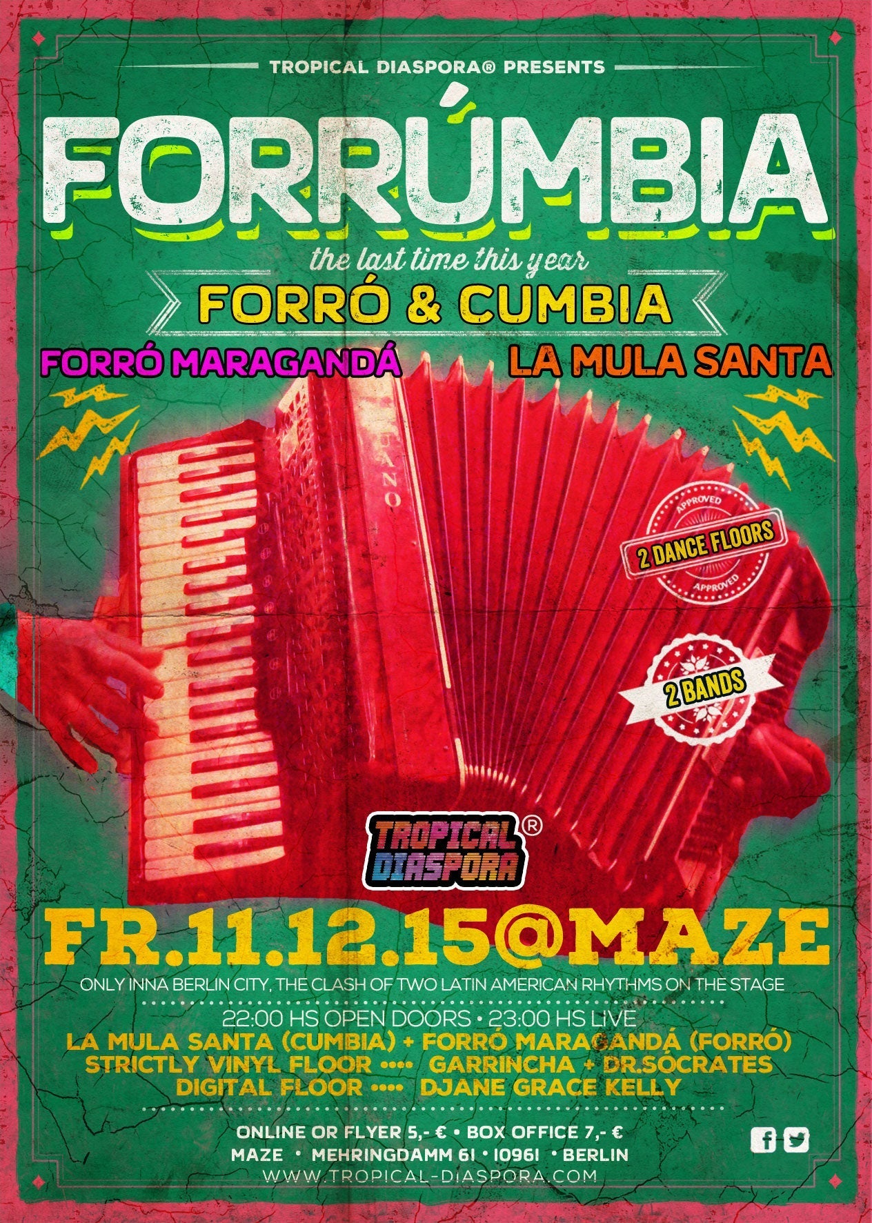 Tropical Diaspora® Party vol.44 EPISODE "FORRÚMBIA" Featuring La Mula Santa (Cum(Fbia) & Forró Maragandá • After Party Strictly Vinyl with Djs GArRinchA 11/12/2015 @ 22:00 CEST