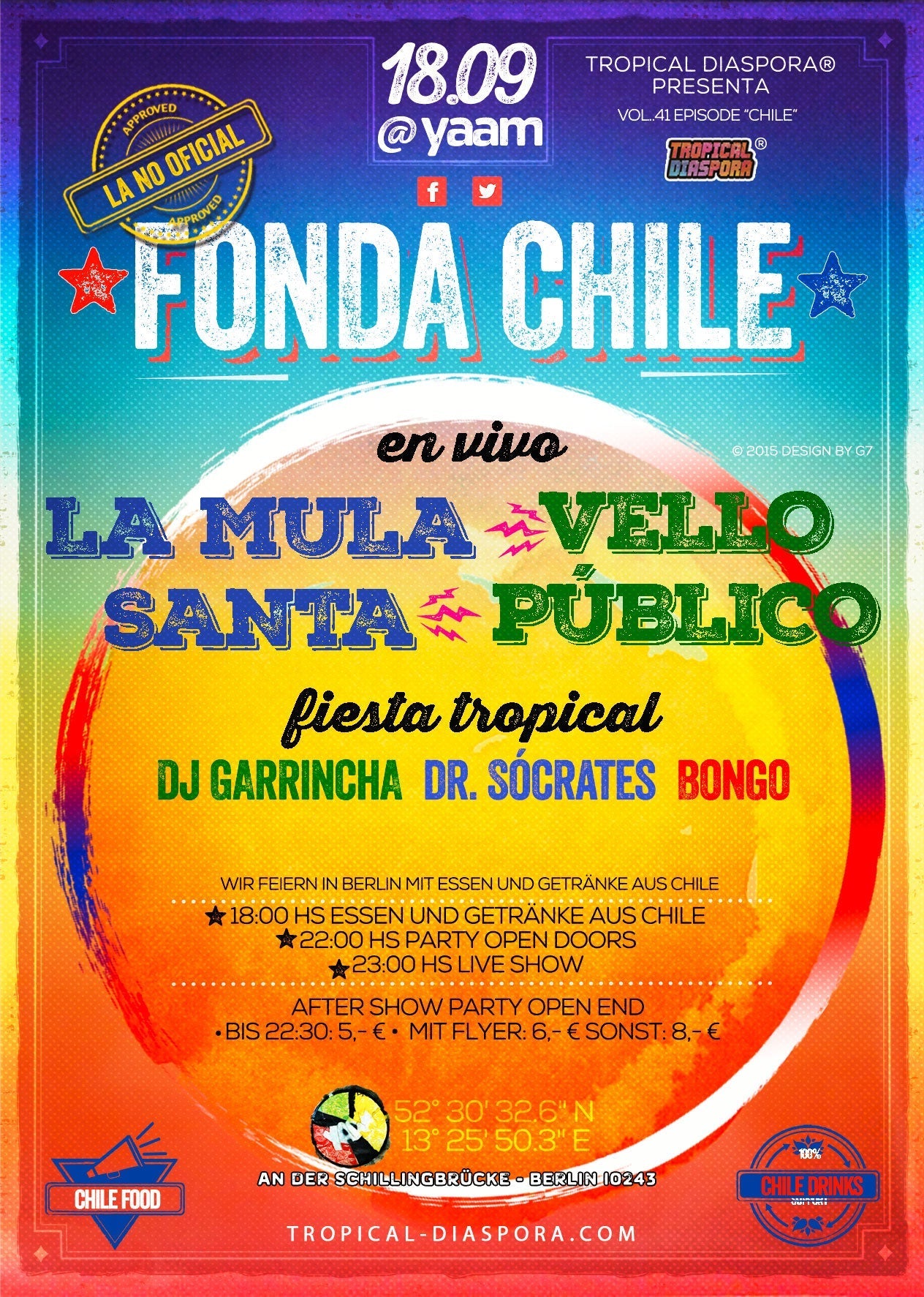 Tropical Diaspora® Party vol.41 FONDA CHILE Featuring La Mula Santa & Vello Público • After Party Strictly Vinyl with Djs Garrincha & Dr.Sócrates & Dj Bongo 27/06/2015 @ 22:00 CEST