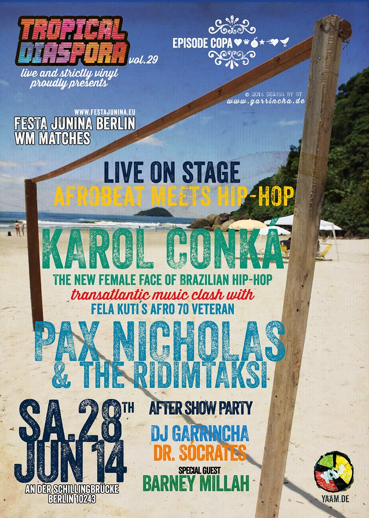 Tropical Diaspora® Party vol.29 EPISODE  COPA Featuring PAX NICHOLAS & RIDIMTAKSI and CAROL CONKA• After Party Strictly Vinyl with Djs GArRinchA & Dr.Sócrates 28/03/2014 @ 22:00 CEST