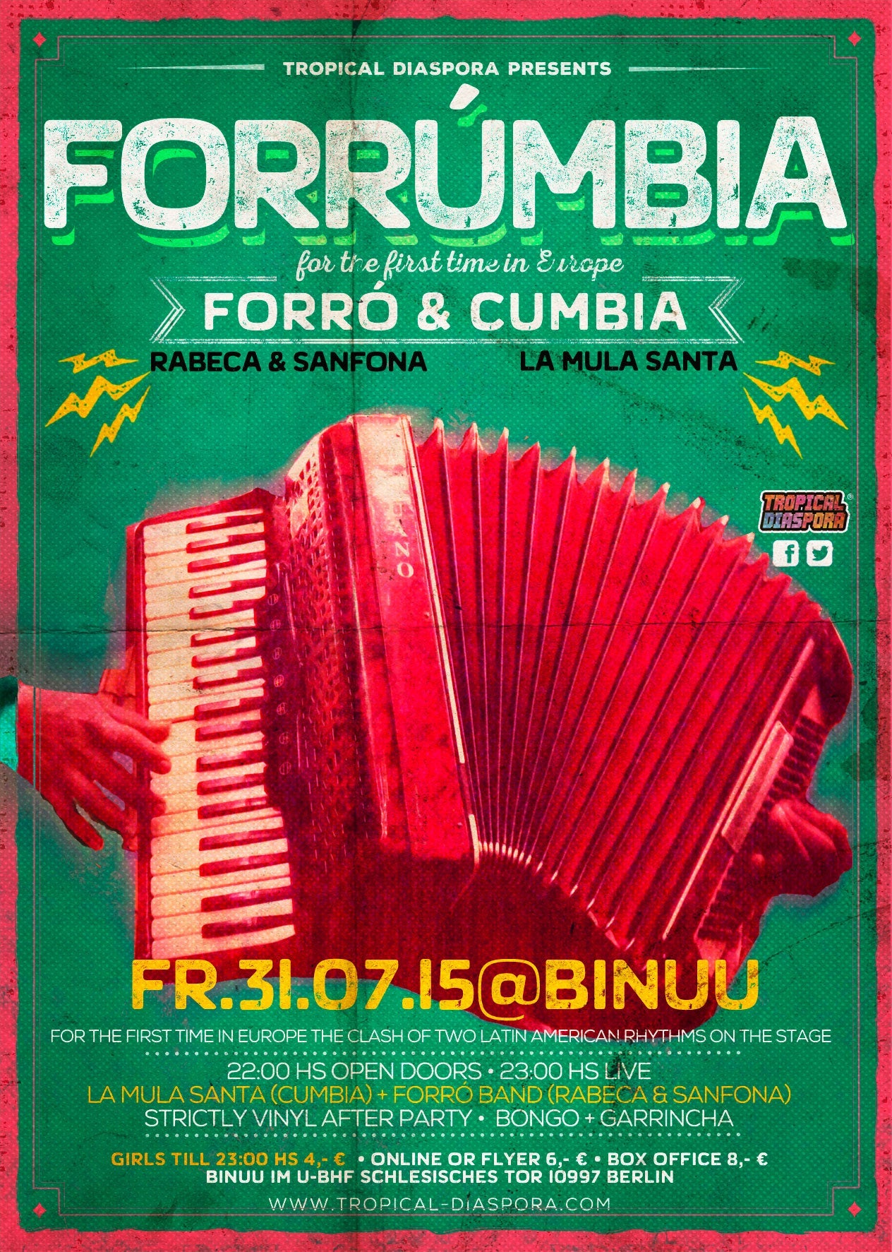 Tropical Diaspora® Party vol.39 EPISODE "FORRUMBIA" Featuring La Mula Santa (Cumbia)  & Forró de Rabeca Pé de Serra Original (Forró)• After Party Strictly Vinyl with Djs GArRinchA & DJ Bongo 27/06/2015 @ 22:00 CEST