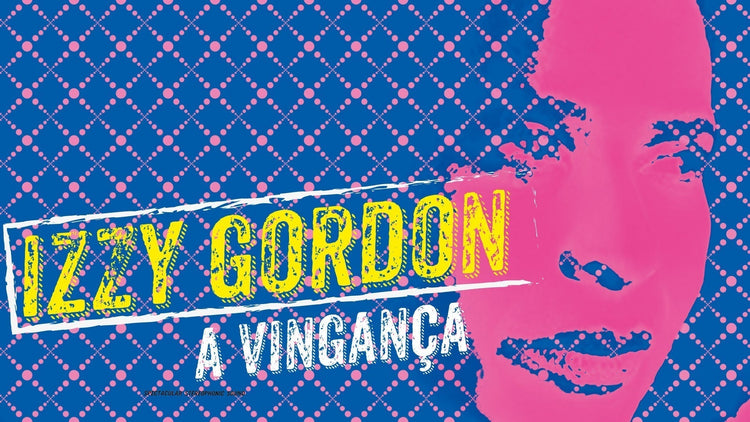 Berlin, São Paulo, Jan 20,2026  [TD®R]: Izzy Gordon New Video Featuring the song A Vingança ( by Sergio Vaz / Renato Gama)