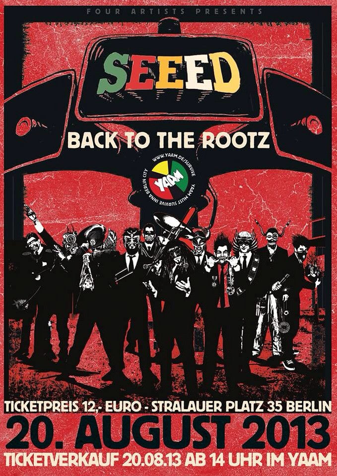 SEEED LIVE @ YAAM 20.08.2013 - BACK TO THE ROOTZ