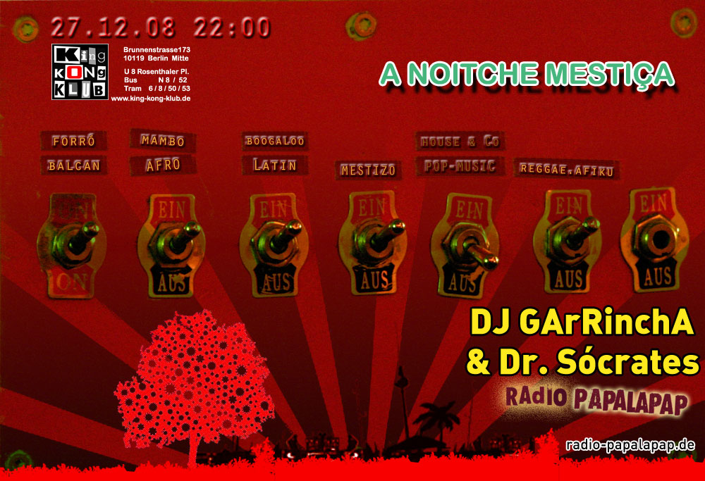 Sa.27.12.08 - A NOITCHE MESTIÇA no King Kong Klub