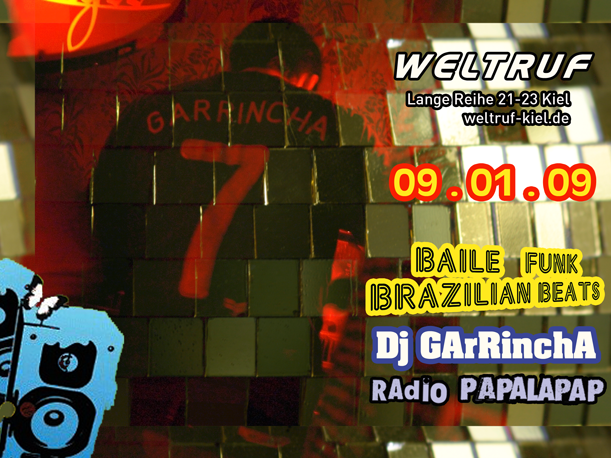 Fr.09.01.2009 23:00 Uhr - Weltruf BAILE FUNK BR BEATS - Kiel