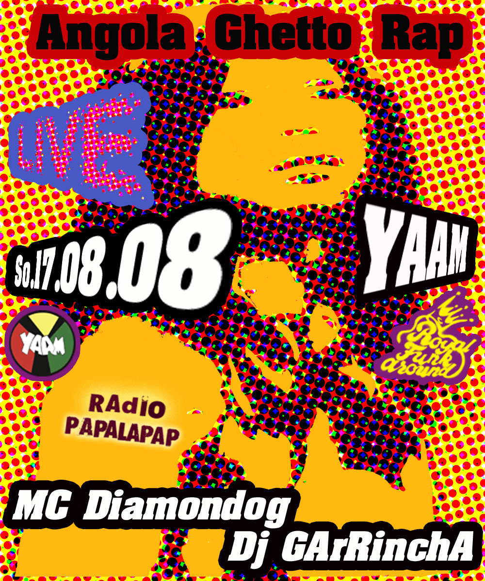 Sun. 17.08.08 YAAM w/ MC Diamondog & Dj GARinchA