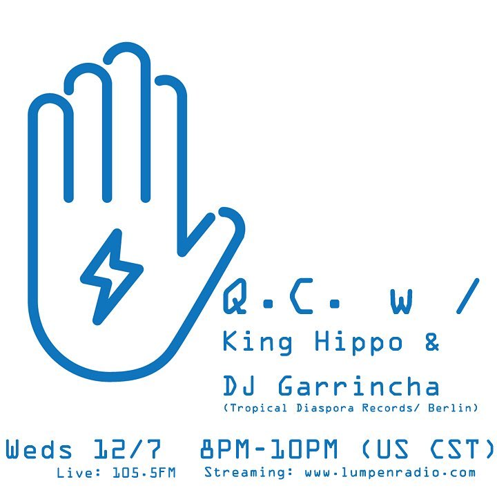 hosted by King Hippo @ Live at Lumpen Radio Chicago 105.5 FM ★ VOL.2 07/12/2016 @ 20:00 - 22:00 UTC-6