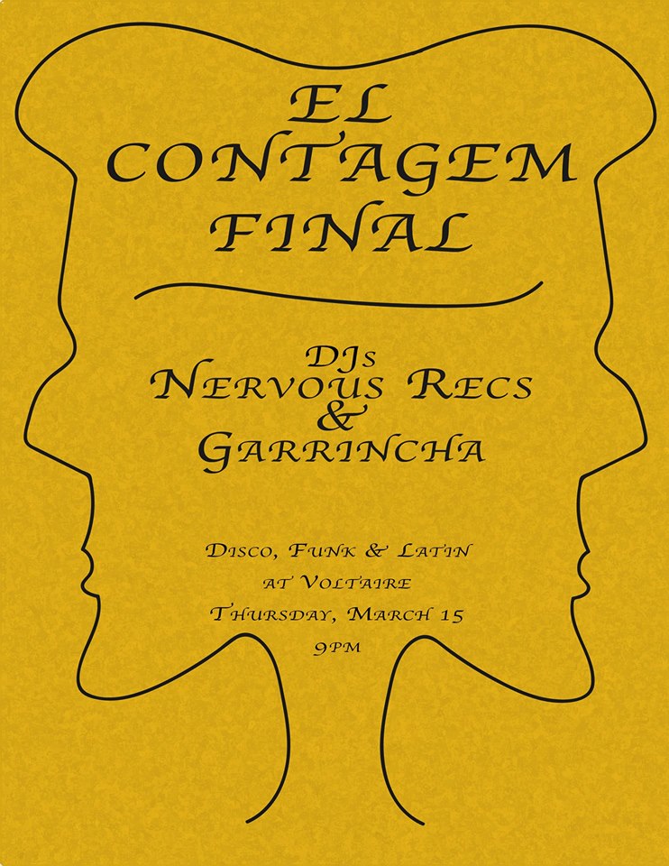 El Contagem Final w/ Nervous Recs & DJ Garrincha 15/03/2018 @ 21:00 - 16/03/2018 @ 01:00 CET