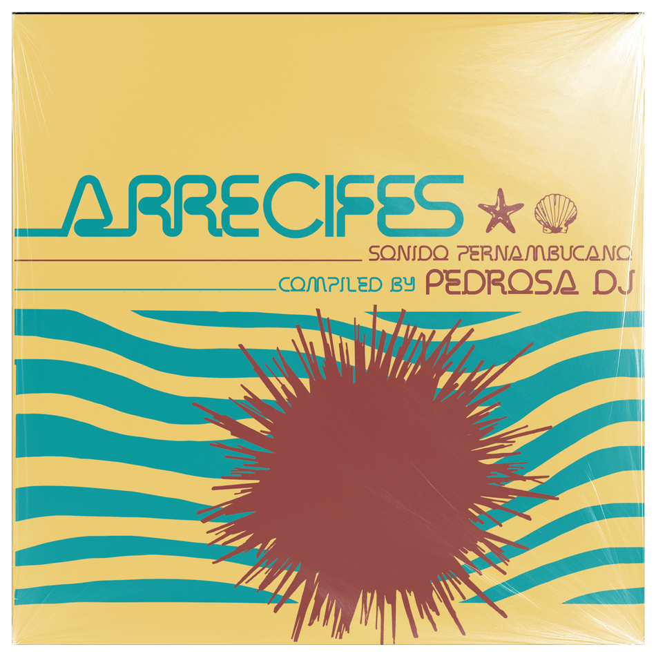Arrecifes Sonido Pernambucano by Pedrosa DJ