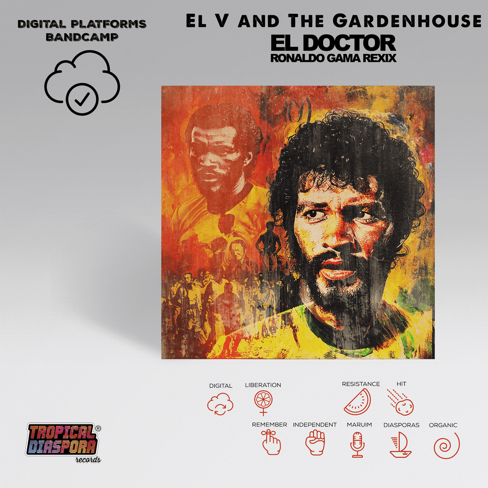 El Doctor by El V and The Gardenhouse • Ronaldo Gama Remix