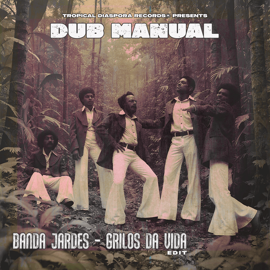 Dub Manual • Grilos Da Vida - Edit, TDR070 • [Digital]