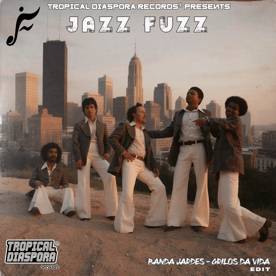 "Grilos Da Vida" Edit by Jazz Fuzz Chicago [Digital]