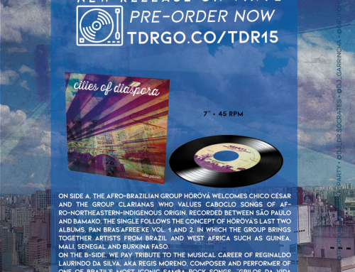 Berlin, São Paulo Dez. 1 (TD®R): Tropical Diaspora® Records presents new release on vinyl Cities Of Diaspora – São Paulo
